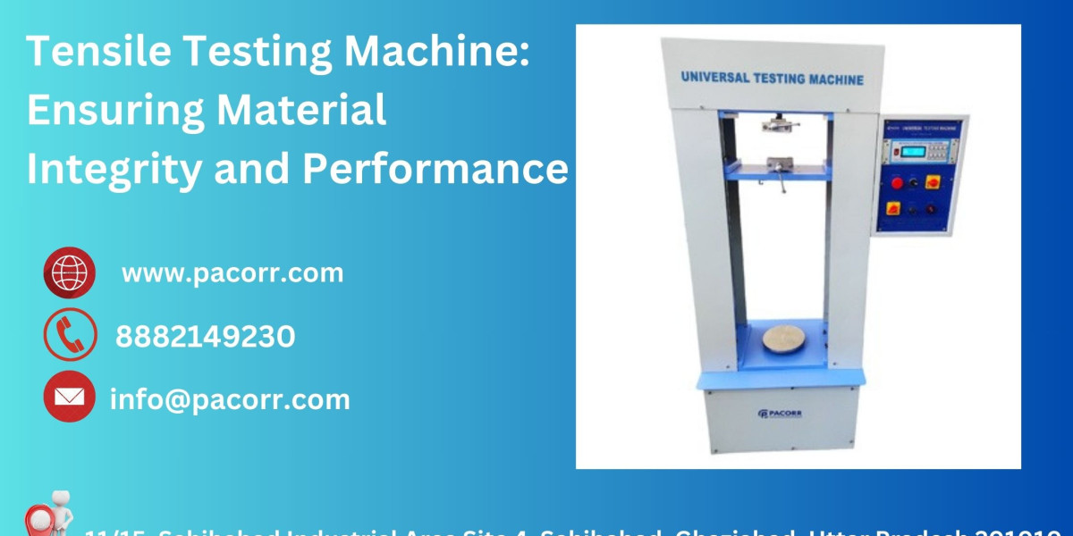 How to Choose the Right Tensile Testing Machine for Your Specific Needs